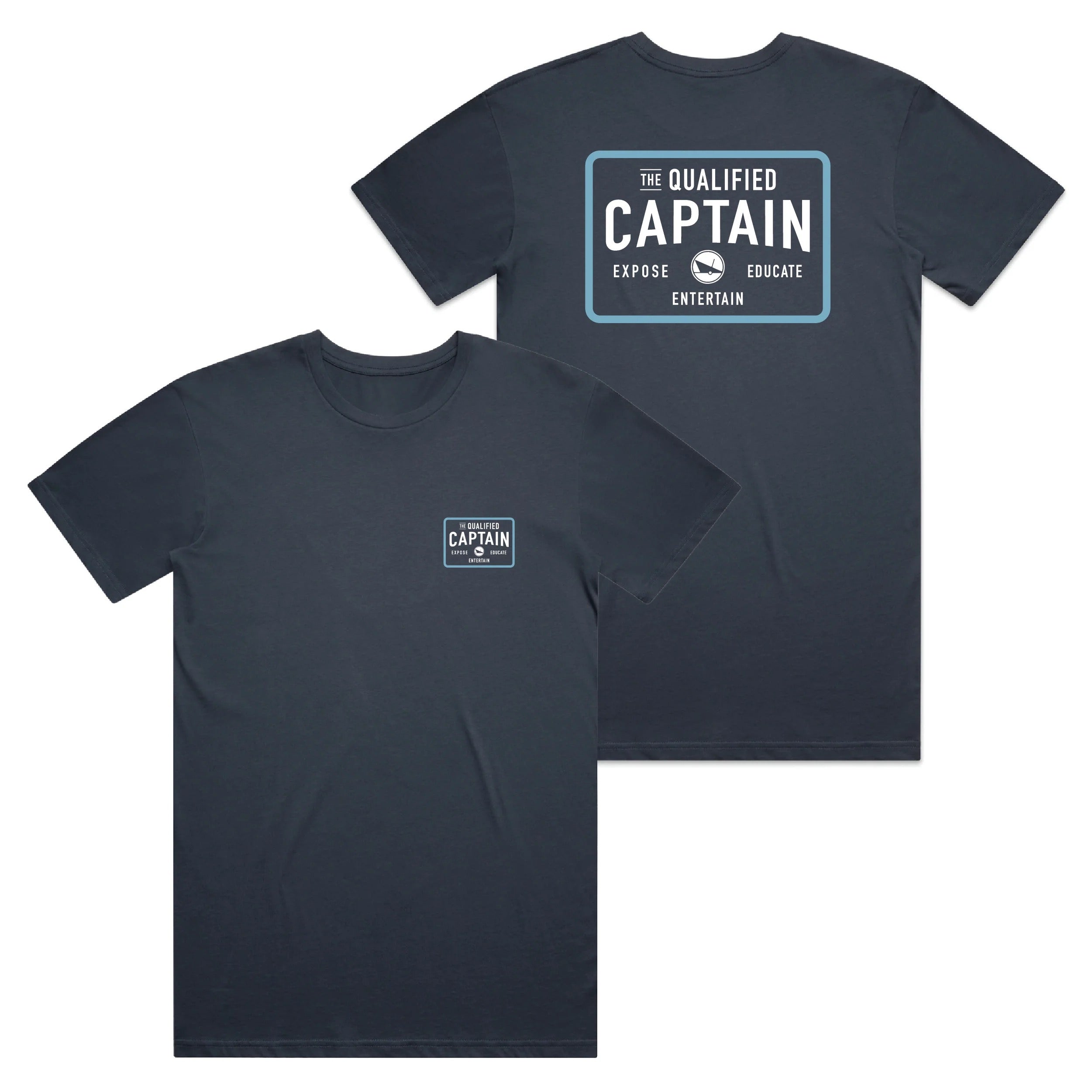 The Qualified Captain Expose Tee in Blue Fin showing front and back graphic designs with the Expose Educate Entertain slogan